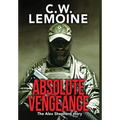 Absolute Vengeance: The Alex Shepherd Story - Hardcover