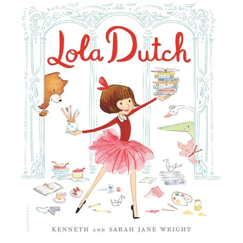 Lola Dutch - Hardcover