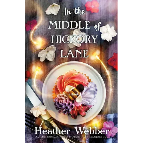 In the Middle of Hickory Lane - Hardcover