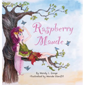 Raspberry Maude - Hardcover