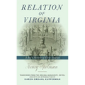 Relation of Virginia: A Boy's Memoir of Life with the Powhatans and the Patawomecks