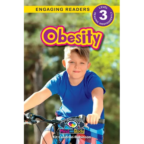Obesity: Understand Your Mind and Body (Engaging Readers, Level 3) - Paperback