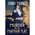 Murder in a Mayfair Flat: A 1920s Murder Mystery - Hardcover