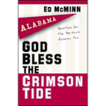 God Bless the Crimson Tide - Paperback