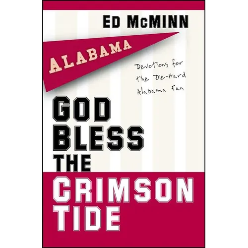 God Bless the Crimson Tide - Paperback