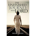 The Unfinished Journey with My Lord - Paperback