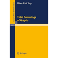 Total Colourings of Graphs - Paperback