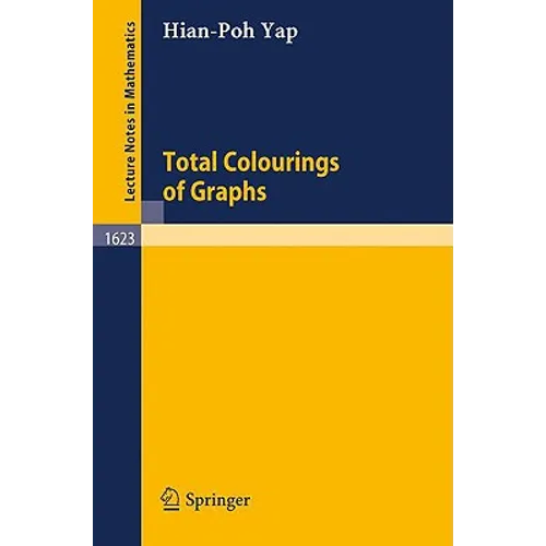 Total Colourings of Graphs - Paperback