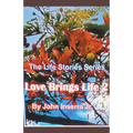 Love Brings Life 2 - Paperback