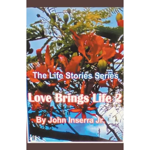 Love Brings Life 2 - Paperback