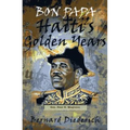 Bon Papa: Haiti's Golden Years - Paperback