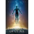 The Genesis of Us All - Paperback