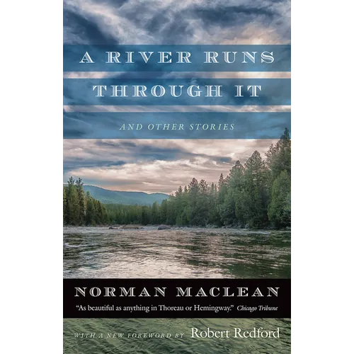 A River Runs Through It and Other Stories - Paperback