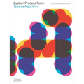 System Process Form: Type as Algorithm - Hardcover