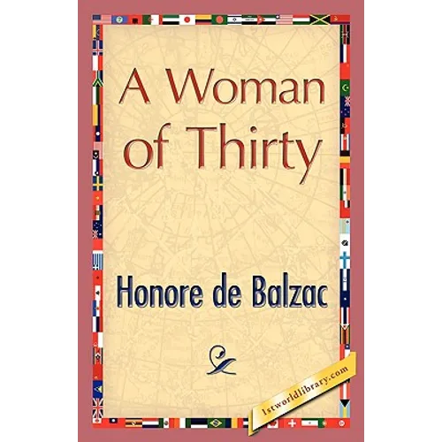 A Woman of Thirty - Hardcover