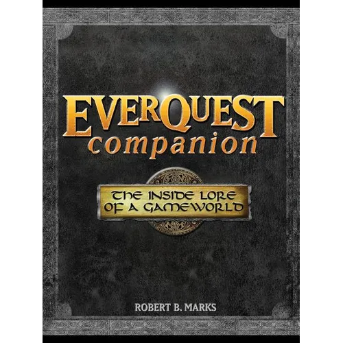 Everquest Companion: The Inside Lore of a Game World - Paperback