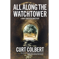 All Along the Watchtower - Paperback
