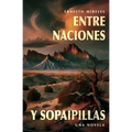 Entre naciones y sopaipillas - Paperback