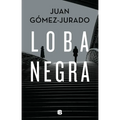 Loba Negra / The Black Wolf - Paperback