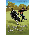 Bringing Home the Cows - Paperback