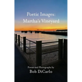 Poetic Images: Martha's Vineyard - Paperback
