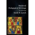 Medieval Pedagogical Writings: An Epitome - Paperback