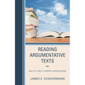 Reading Argumentative Texts: Analytic Tools to Improve Understanding - Paperback