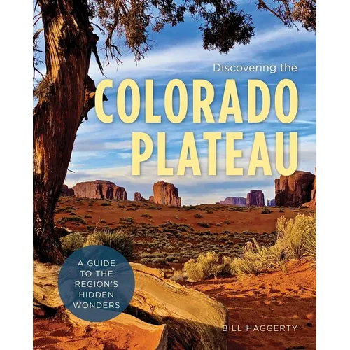 Discovering the Colorado Plateau - Paperback