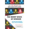 The Merry Wives of Windsor: The 30-Minute Shakespeare - Paperback