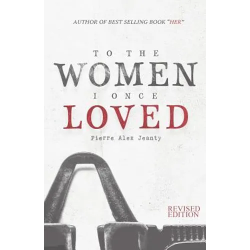To The Women I Once Loved - Paperback