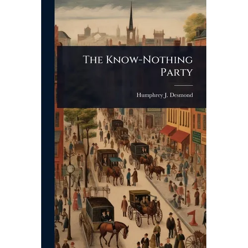 The Know-Nothing Party