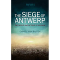 Wwi: The Siege of Antwerp - The Defeat and Retreat of Belgium