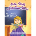 Abella Starts a Tooth Fairy School - Hardcover