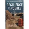 Resilience in the Rubble: A True Tale of Aid and Survival in Kashmir - Paperback