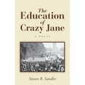 The Education of Crazy Jane - Paperback