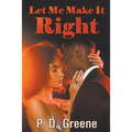Let Me Make It Right - Paperback
