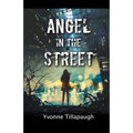Angel in the Street - Paperback