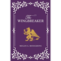 The Wingbreaker - Paperback