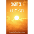 Eighteen Glimpses - Paperback