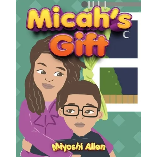 Micah's Gift - Paperback