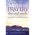 Prayers that Avail Much to Overcome Anxiety and Depression - Paperback