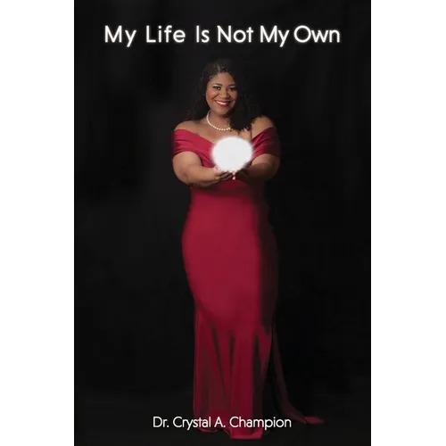 My Life Is Not My Own - Paperback