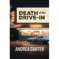 Death at the Drive-In - Paperback