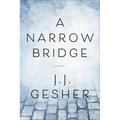 A Narrow Bridge - Paperback