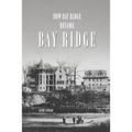 How Bay Ridge Became Bay Ridge