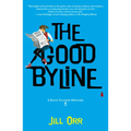 The Good Byline: A Riley Ellison Mystery - Paperback