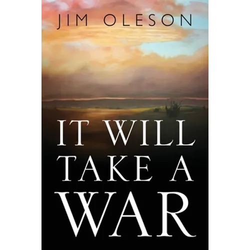 It Will Take A War