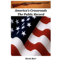 America's Crossroads: The Public Record
