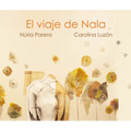 El Viaje de Nala - Hardcover