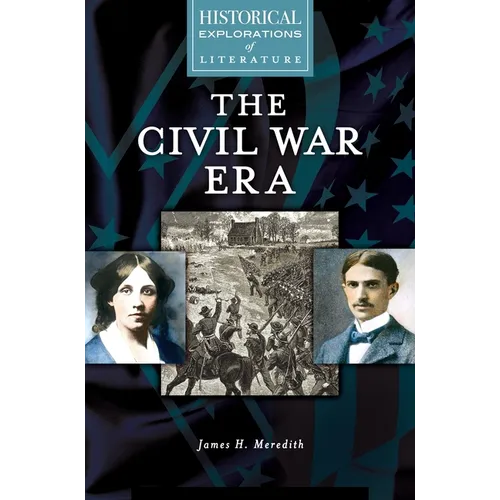 The Civil War Era: A Historical Exploration of Literature